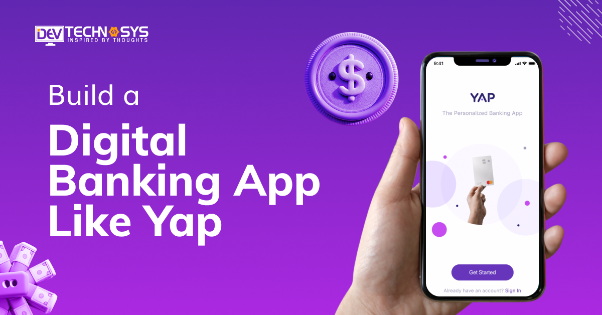Build a Digital Banking App Like Yap