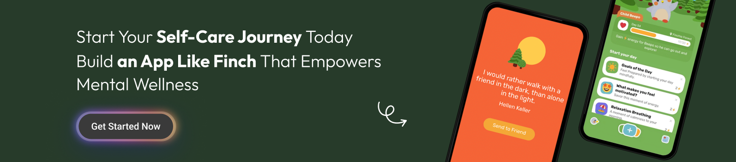 Develop a Self Care App Like Finch CTA
