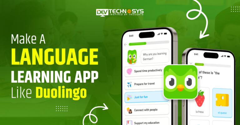 How To Make A Language Learning App Like Duolingo
