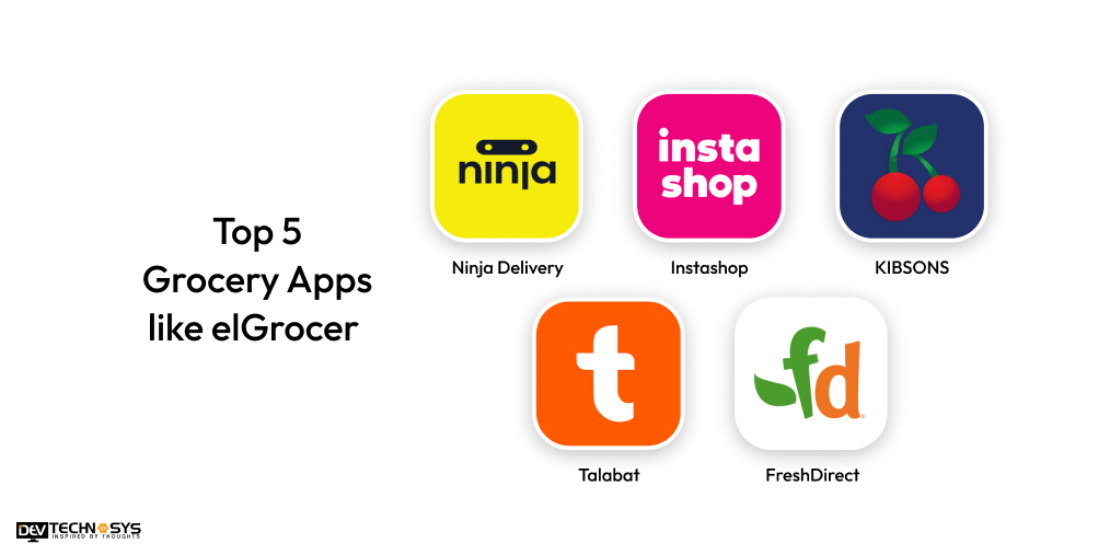 Top 5 Grocery Apps like elGrocer