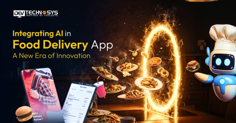 Integrating AI in Food Delivery App: A New Era of Innovation