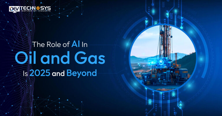The Role of AI in Oil and Gas