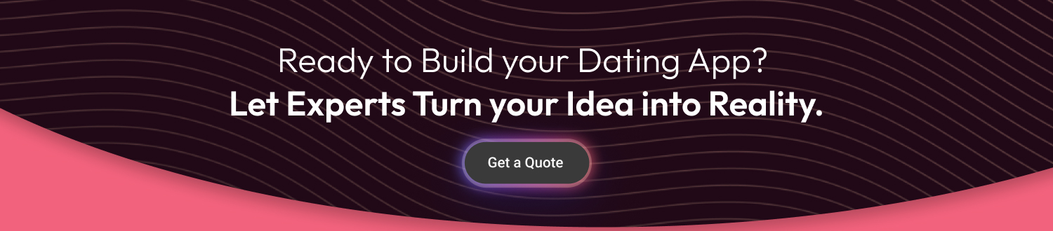 Develop A Dating App - CTA