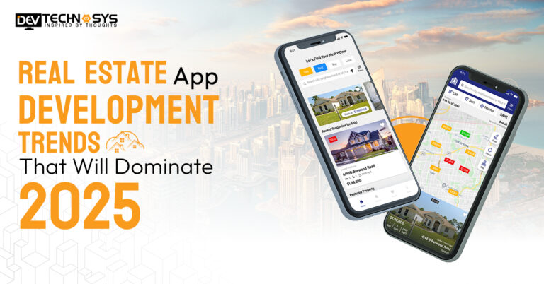 Real Estate App Development Trends That Will Dominate