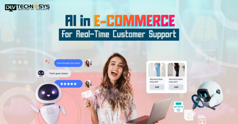 AI in E-commerce for Real-Time Customer Support