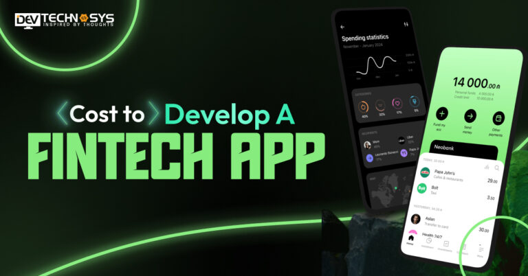 How Much Does It Cost to Develop a Fintech App in 2026?