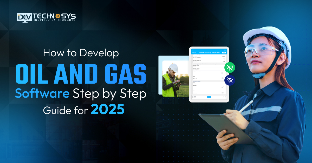 Develop Oil and Gas Software