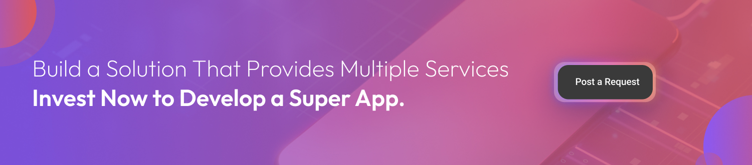 Develop a Super App - CTA