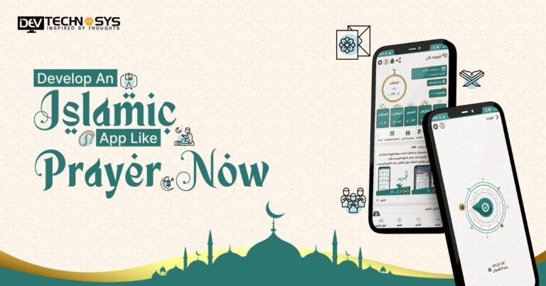 How to Develop an Islamic App Like Prayer Now