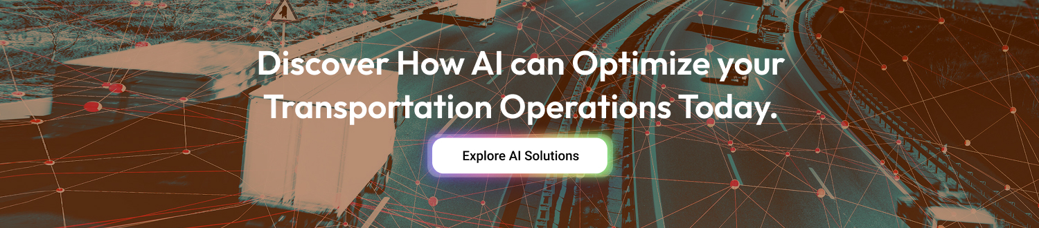 Role of AI in Transportation Software Development CTA