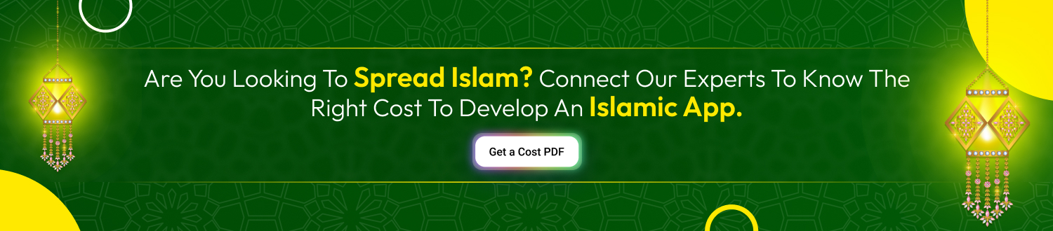 Cost to develop an islamic app - CTA