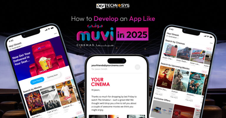 How to Develop an App Like Muvi Cinemas?