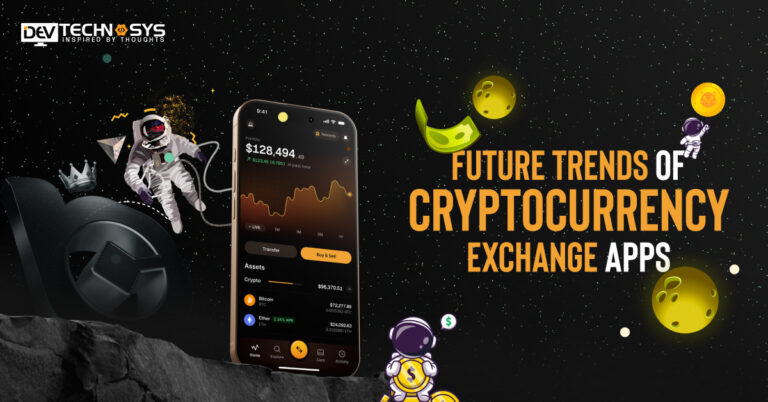 Future Trends of Cryptocurrency Exchange Apps