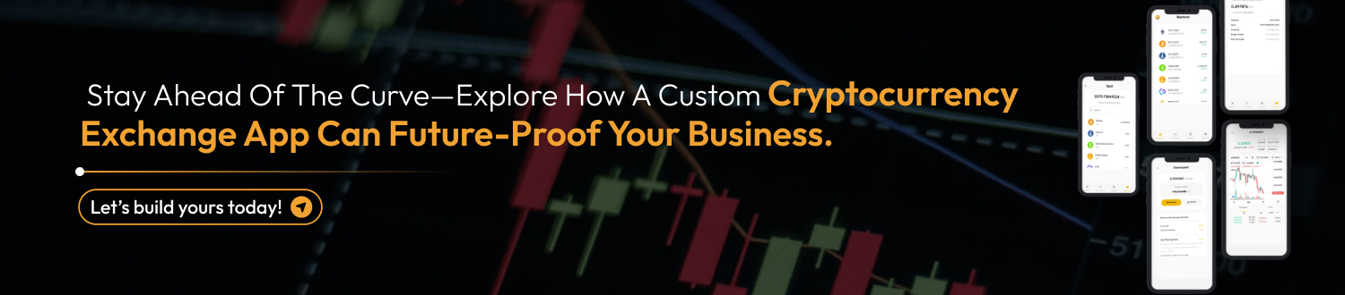 Trends of Cryptocurrency Exchange Application - CTA