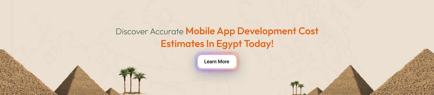 Mobile App Development Cost in Egypt CTA