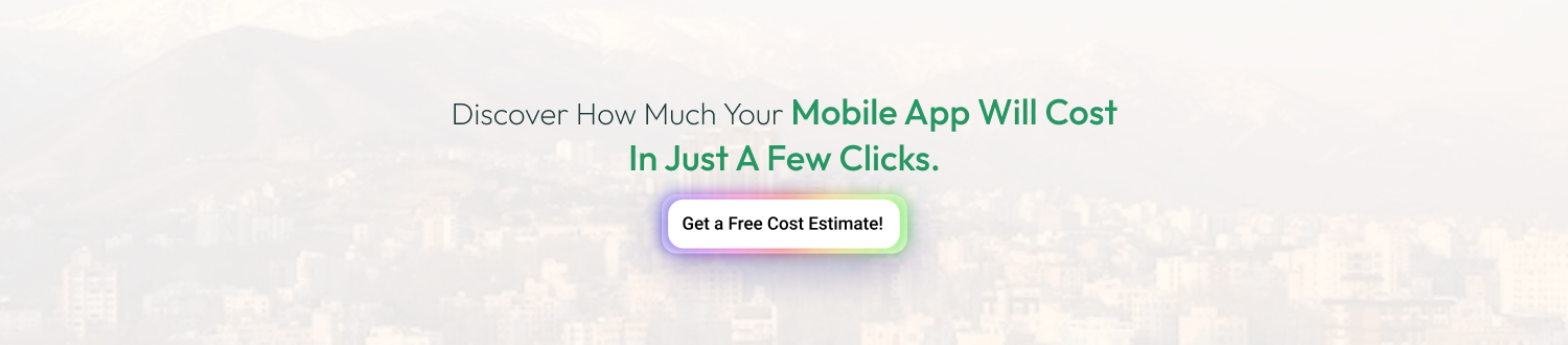 Mobile App Development Cost in Iran CTA 1