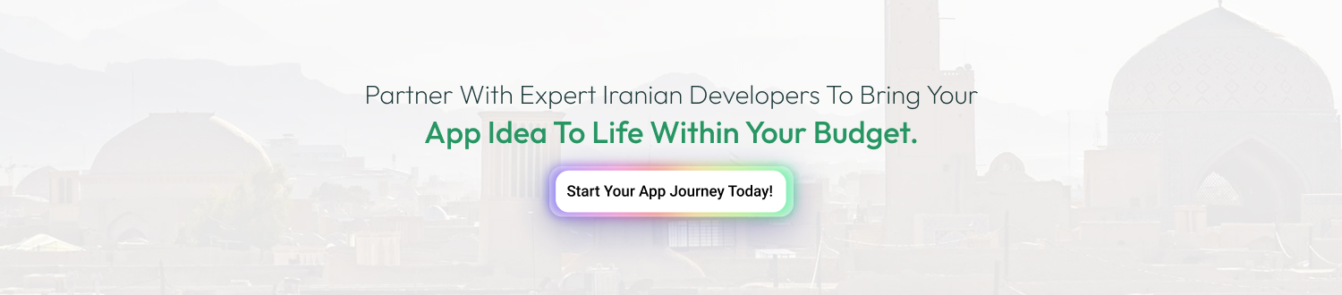 Mobile App Development Cost in Iran CTA