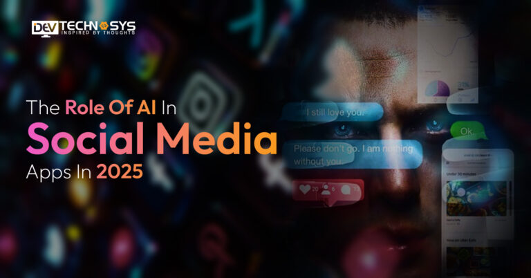 The Role Of AI In Social Media Apps