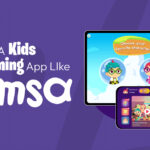 Build a Kids Learning App Like Lamsa
