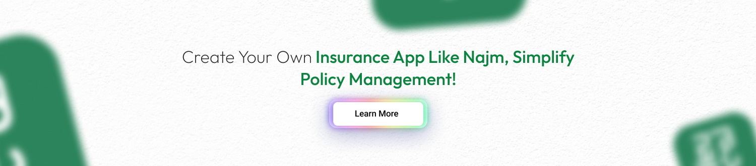Create Your Own Insurance App like Najm