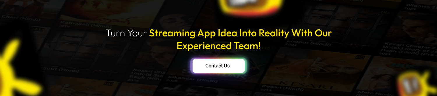 Turn your streaming app idea