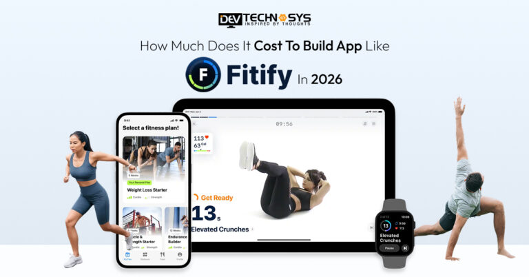 How Much Does It Cost To Build An App Like Fitify In 2026?