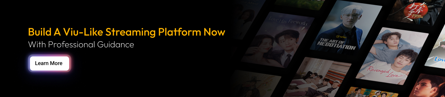 Build A Viu-Like Streaming Platform Now