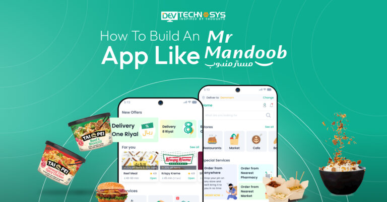 How To Build An App Like Mr. Mandoob?