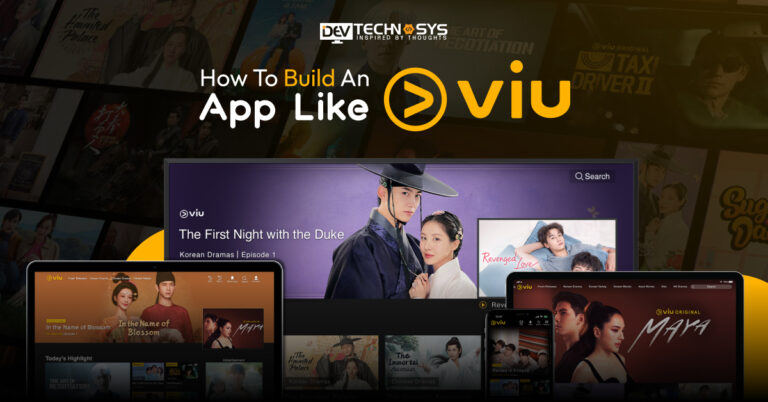 How To Build An App Like Viu: An OTT App