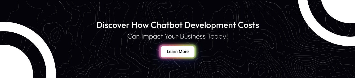 Chatbot Development Cost in 2026 CTA