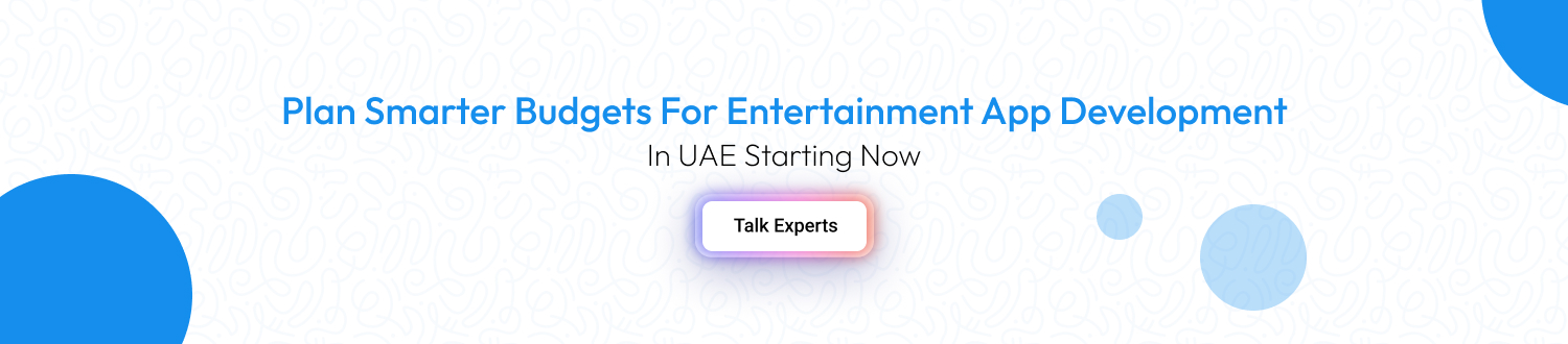 Entertainment App Development Cost CTA 1