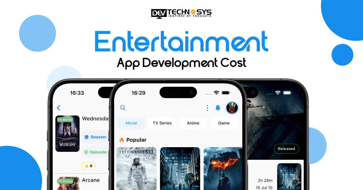Entertainment App Development Cost