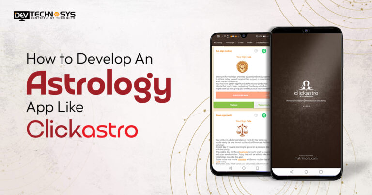How to Develop an Astrology App Like Clickastro?