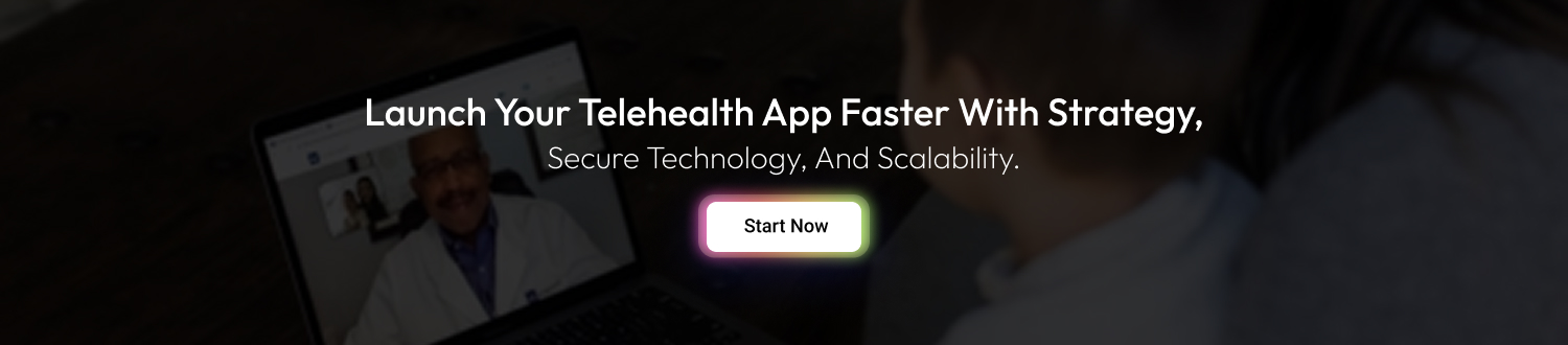 Launch your telehealth app