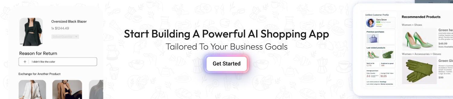 Start building a powerful AI shopping app