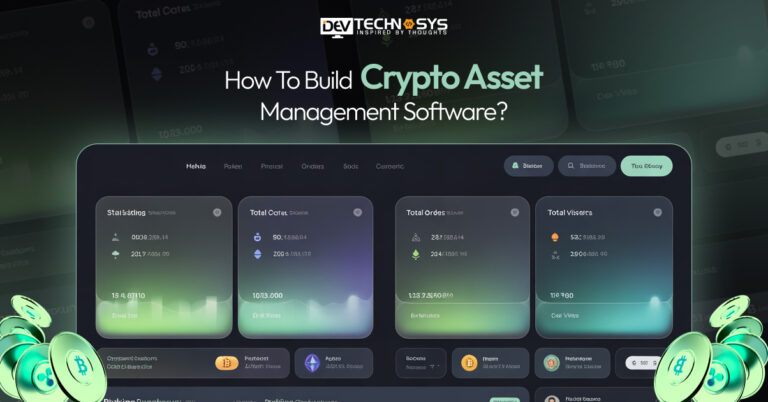 How to Build Crypto Asset Management Software?