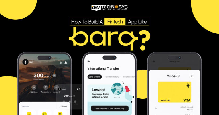 How to Build a Fintech App Like Barq?