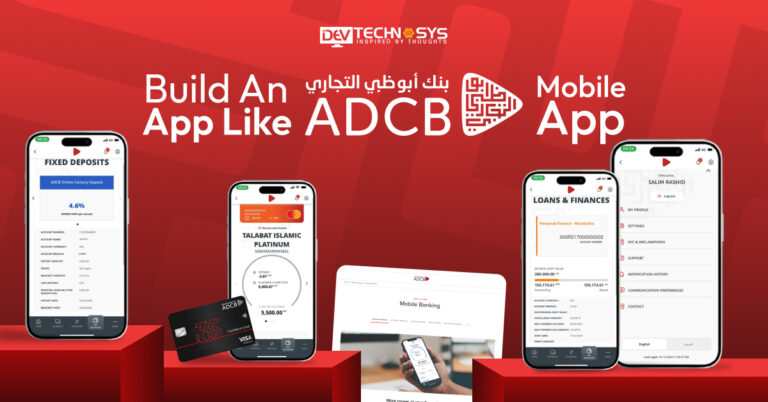 How to Build an App Like ADCB Mobile App?