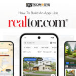 How To Build An App Like Realtor.com