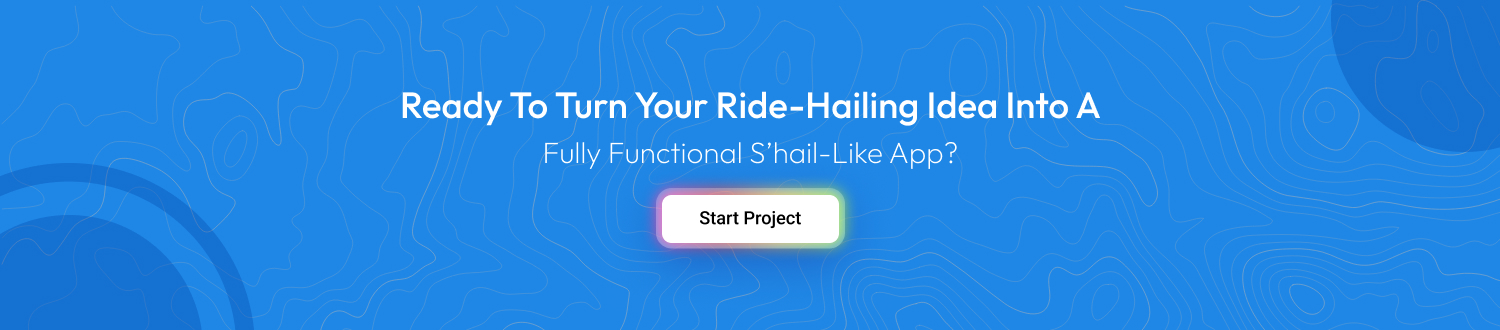 Ready to turn your ride-hailing idea