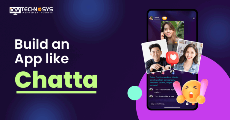 How To Build An App Like Chatta?