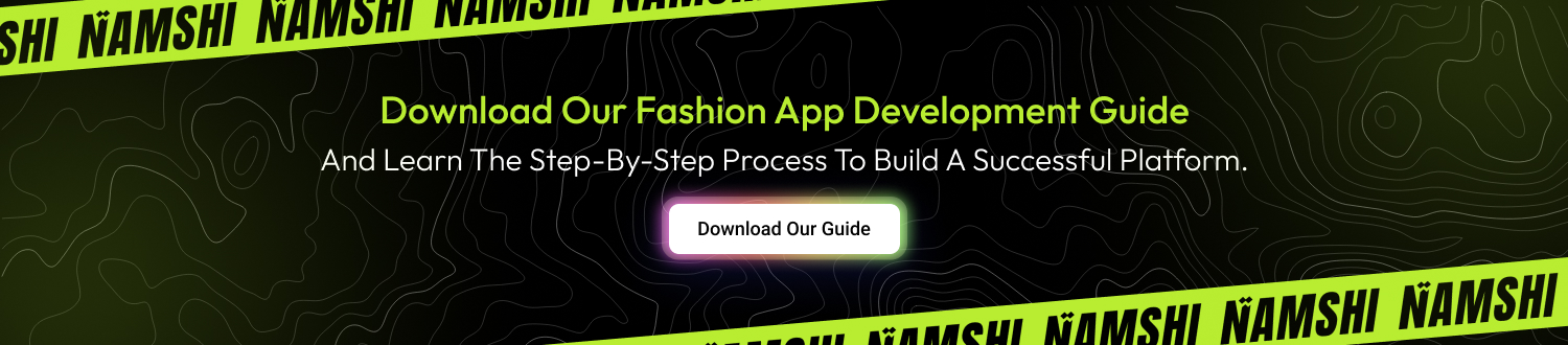 Download our fashion app development guide