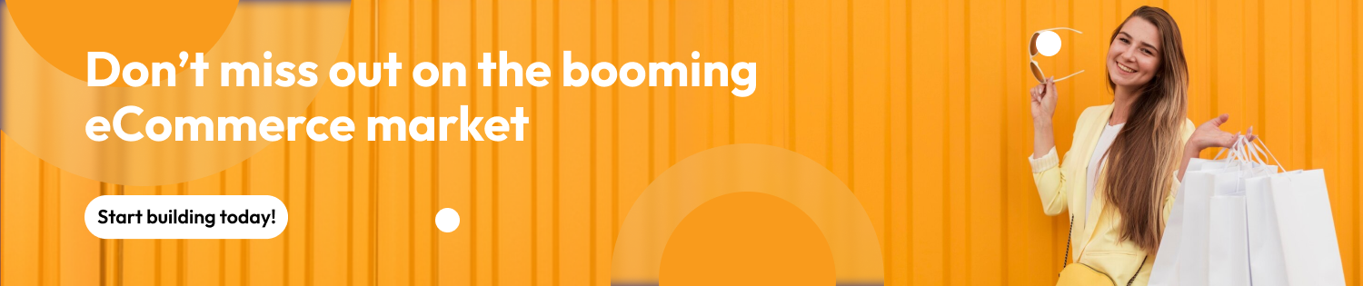 don't missout booming ecommerce