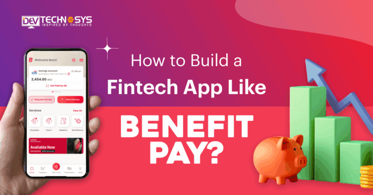 How to Build a Fintech App Like Benefits Pay?
