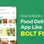 Build a Food Delivery App Like Bolt Food