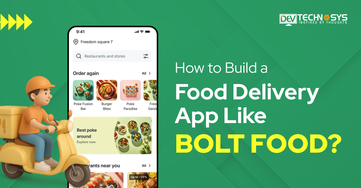 Build a Food Delivery App Like Bolt Food