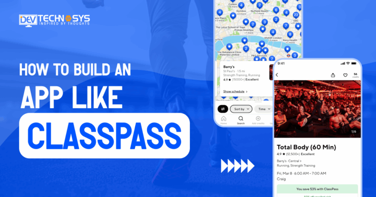 How to Build an App Like ClassPass?