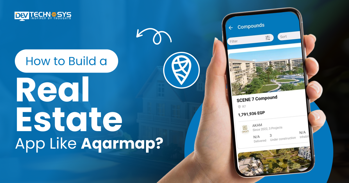 Build a Real Estate App Like Aqarmap