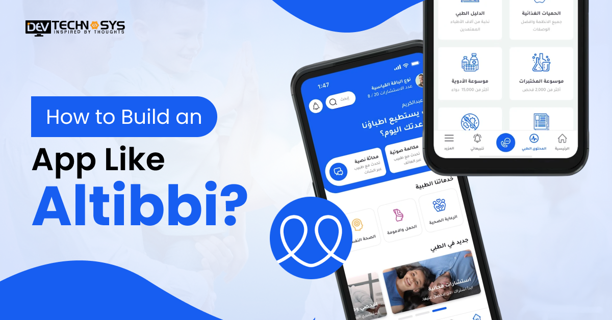 How to Build an App Like Altibbi