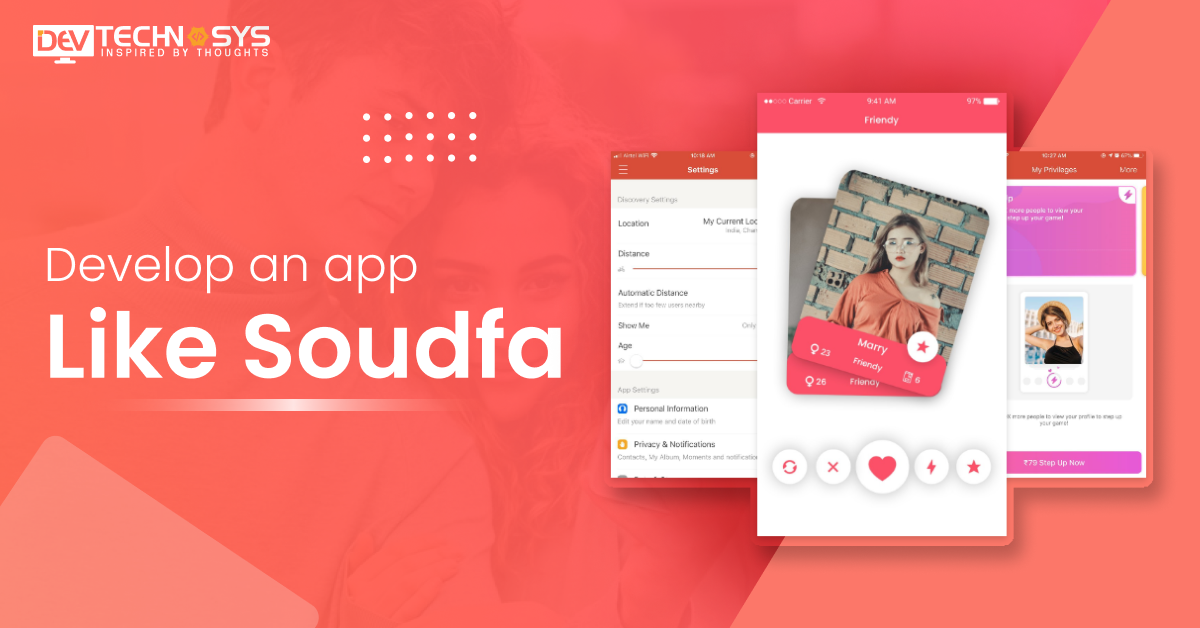 How to Develop Dating App Like Soudfa